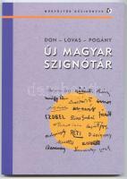Don - Lovas - Pogány: Új magyar szignótár. Aukciós magyar festők és grafikusok válogatott aláírásai és kézjegyei. Bp., 2010, Panton Bt.