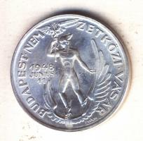 1948. június 11. "Magyar Állami Pénzverő-Budapesti Nemzetközi Vásár" Alu emlékérem T:1