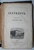 Életképek. - Szépirodalmi és kritikai folyóirat. Szerk. Frankenburg Adolf. 1-26. szám Pesten, 1845. jan 3. - jún. 27. [2], 828p. Garay János, Horváth Mihály, Irinyi József, Jókai Mór, Nagy Ignácz, Petőfi Sándor, Pulszky Ferenc, Vas Gereben és mások írásaival. Az utolsó 2 lap kissé sérült. Kötés nélkül.