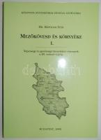 KSH: Mezőkövesd és környéke I-II. Bp. 2002