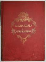 Porzsolt Kálmán: Blaha Lujza élete és művészete. Budapest. 1926. Blaha Lujza Emlékalbum Kiadóbizotts...