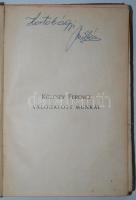 Kölcsey Ferencz válogatott munkái. Bp., é.n., Lampel. Remekírók képes könyvtára Leszik-féle liliomos...