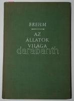 A. E. Brehm: Az állatok világa II. köt. Teljesen átdolgozta dr. Walter Rammner. 285 szövegközti ábrával és 24 színes táblával. Bp., 1958, Bibliotheca. Kiadói egészvászon kötésben, jó állapotban