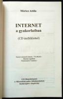 Móricz Attila: Az internet újdonságai; Internet a gyakorlatban. CD-melléklettel