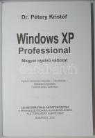 Pétery Kristóf: Microsoft Windows XP Professional. Bp., 2002, LSI Oktatóközpont