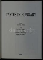 Tastes in Hungary. Gastronomical adventures. Bp., é.n., Folium. Egészvászon kötésben, védőborítóval,...