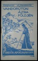 P. Erdős Apollinár: Vándorúton Ázsia földjén. Budapest. 1946. Ferences Missziók Központja