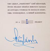Tiry László: Veszélyben. Bp., 1942, A szerző. 1/50 számozott példány, a szerző aláírásával (!), aran...