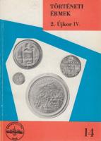 1978. Huszár Lajos: Történeti Érmék (4. Újkor) 1705-1740., MÉE kiadás