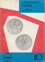 1973. Huszár Lajos: Történeti Érmék (2. Újkor) 1526-1657., MÉE kiadás