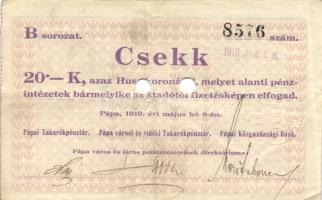 Pápa 1919.május 8. "Pápai csekk" 10K (3x) + 20K (3x) + 50K (3x) lyukasztással érvénytelení...