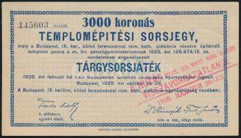 1925. Templomépítési sorsjegy 3000K értékben felülbélyegzéssel T:II