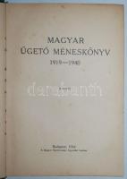 Magyar méneskönyv II. kötet 1919-1940
Bp. 1944 Budapesti Ügetőverseny Egyesület, 992p. Kiadói egészv...