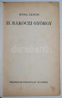 Kósa János: II. Rákóczi György. /Magyar Életrajzok/ Bp., é.n. Franklin. 182p. Kiadói, papírborítóban. (2 lap szenes)