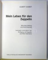 Albert Sammt: Mein Leben für den Zeppelin. Wahlwies, o. J., Verlag Pestalozzi Kinderdorf. Kartonkötésben, számos korabeli fotóval illusztrált /  Hard cover, with lots of photos