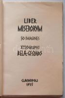 Gy. Szabó Béla (1905-1985): Liber Miserorum. 50 fametszettel. Kolozsvár. 1935.