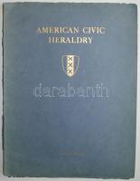 1935  Chapin, Hist: American civic heraldry. Amerikai polgári címerkönyv