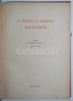 II. Rákóczi Ferenc emlékiratai. Fordította: Vas István. Budapest 1948. Révai