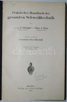 P. Schimpke - Hans A. Horn: Praktisches Handbuch der gesamten Schweißtechnik Bd. II: Elektrische Sch...