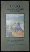 cca 1925 DDSG: A Duna Passautól Giurgiuig és Russzeig. Első Duna-Gőzhajózási Társaság. 36 p. + 1 színes térkép. Gazdag képanyaggal és reklámmal.