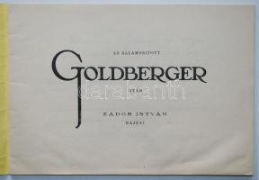 Az államosított Goldberger gyár - Zádor István rajzai Bp., 1948. 18p. Jó állapotban