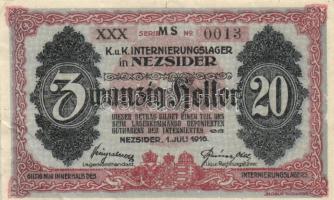 Nezsider/hadifogolytábor 1916.július 1. 20f "MS" jelzéssel T:II