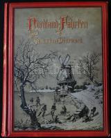 Nordland Fahrten Holland und Dänemark, Leipzig, F. Hirt & Sohn, o.J., 1882. Festett, szép állapotú egészvászon kötésben, aranyozott lapszélekkel / In painted linen binding, golded edges 232p.