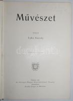 Művészet. Szerk. Lyka Károly. VI. évf. Bp., 1907, Singer és Wolfner. Dombornyomott kiadói egészvászon kötésben, gerincen hibával, jó állapotban