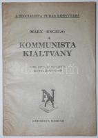 1919 Marx-Engels: A kommunista kiáltvány. Népszava kiadás Fordította: Kunfi Zsigmond