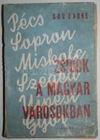 Sós Endre: Zsidók a magyar városokban. Bp., é.n., Libanon Kiadás. Kissé megviselt papírkötésben, jó állapotban