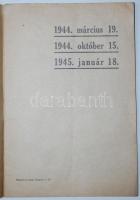 Loránd István: Budapest 1944-1945, antifasiszta könyvsorozat 1. száma