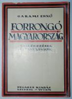 Garami Ernő: Forrongó Magyarország. Emlékezések és tanulságok. A címlapokat és az ajánlást Bíró Mihály rajzolta. Leipzig-Wien, 1922, Pegazus (Reprint: 1989, Primusz Kiadó). Papírkötésben