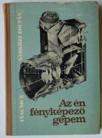 Sárközi Zoltán: Az én fényképezőgépem. Bp., 1967, Táncsics. Kiadói félvászon kötésben, illusztrált