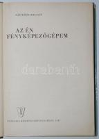 Sárközi Zoltán: Az én fényképezőgépem. Bp., 1967, Táncsics. Kiadói félvászon kötésben, illusztrált