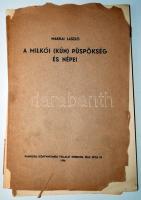 Makkai László: A milkói (kún) püspökség és népei. Debrecen, 1936, Pannonia Könyvnyomda, 62p. Sérült