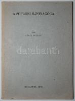 Dávid Ferenc: A soproni ó-zsinagóga. (A Magyarországi Zsidó Hitközségek Monográfiái, 8.) Bp., 1978, A Magyar Izraeliták Országos Képviselete, 175p. Képmelléklettel