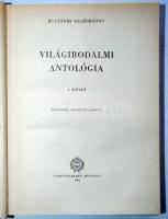 Világirodalmi antológia I-II. Bp., 1955/1962, Tankönyvkiadó. Kiadói félvászon kötésben, jó állapotba...