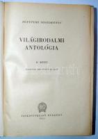 Világirodalmi antológia I-II. Bp., 1955/1962, Tankönyvkiadó. Kiadói félvászon kötésben, jó állapotba...