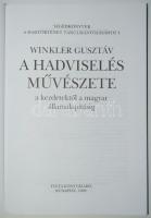Winkler Gusztáv: A hadviselés művészete a kezdetektől a magyar államalapításig. Bp., 1999, Tinta
