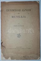 Sörös Pongrácz: Zermegh János és munkája. Bp., 1907, Athenaeum, 42p. Különlenyomat a Századok 1907-i évfolyamából. Viseltes állapotban