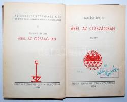 Tamási Áron: Ábel az országban. Kolozsvár, 1934, Erdélyi Szépmíves Céh. A kiadó 10 éves jubileumára kiadott díszkiadás, egészvászon kötésben, jó állapotban