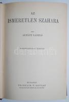 Almásy László: Az ismeretlen Szahara. (A Magyar Földrajzi Társaság Könyvtára) 94 képmelléklettel, té...