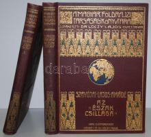 Szavójai Lajos Amádé: Az "Észak csillaga" ("Stella Polare") az Északi Sarktengeren 1899-1900 I-II. köt. Ford. Dr. Darvai Móricz. 207 képpel, 24 melléklettel, 2 panorámával és 3 térképpel. (Magyar Földrajzi Társaság Könyvtára) Bp., é.n. Lampel. Kiadói festett, aranyozott egészvászon sorozatkötésben. Első kiadás (!), szép állapotban