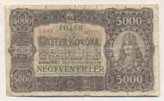 1923. 5000K "40 FILLÉR NEGYVEN FILLÉR" felülbélyegzéssel T:V