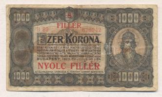 1923. 1000K "8 FILLÉR NYOLC FILLÉR" felülbélyegzéssel T:III