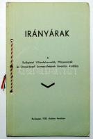 1933 Irányárak A Budapesti Villamfelszerelők, Műszerészek és Látszerészek ipartestületének hivatalos kiadása