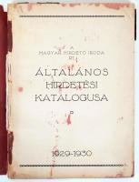 1929 A Magyar Hirdető Iroda rt. Általános Hirdetési Katalógusa különböző helyek hirdetési tarifáival. 80p. sok reklámmal. Sérült borítókkal