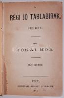 Jókai Mór: Régi jó táblabírák. Pest 1870. Második kiadás. Heckenast Gusztáv tulajdona. Újrakötve korabeli vászon kötésben, első pár oldalon a szélek levágva.