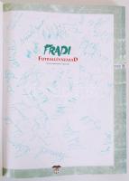 1994 Nagy Béla: Fradi - Futballévszázad, tucatnyi játékos aláírásával