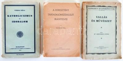 3 db keresztény kultúrával foglalkozó könyv: A keresztény társadalomszemlélet irányelvei. Várdai: A katholicizmus és irodalom, Szendrei: Vallás ás művészet